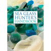 The Sea Glass Hunter's Handbook - Hardcover