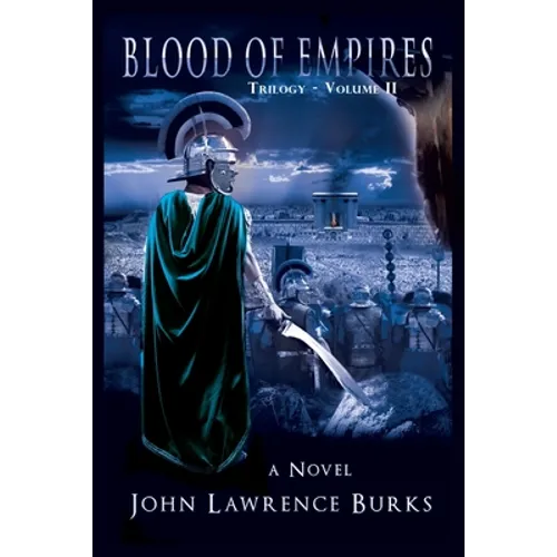 BLOOD OF EMPIRES Trilogy - Vol. II - Paperback