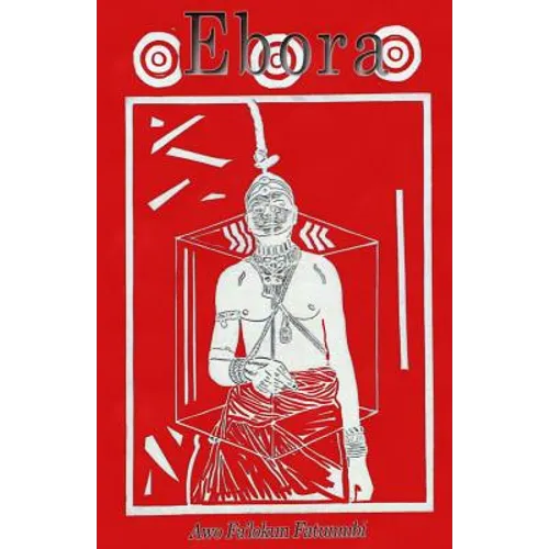 Ebora: Ifa and the Hero's Journey - Paperback