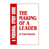 Making of a Leader Study Guide: Biblical Leadership Principles for Today's Leaders - Paperback