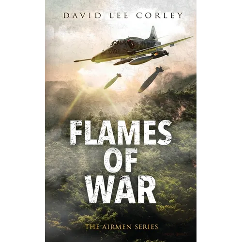 Flames of War: A Vietnam War Novel - Paperback