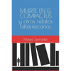 MUERTE EN EL COMPACTUS y otros relatos bibliotecarios - Paperback