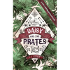 Daisy and the Pirates - Paperback