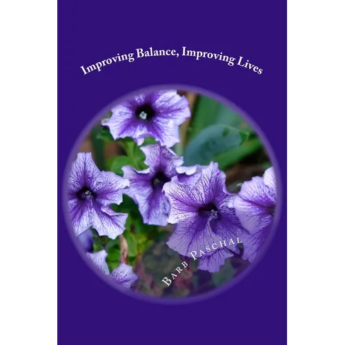 Improving Balance Improving Lives - Paperback