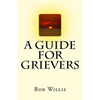 A Guide For Grievers - Paperback