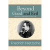 Beyond Good and Evil - Prelude to a Philosophy of the Future (Reader's Library Classics) - Paperback