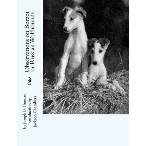 Observations on Borzoi or Russian Wolfhounds - Paperback
