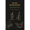 The Jazz Rhythm Section: A Manual for Band Directors - Paperback