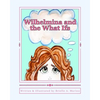 Wilhelmina and the What Ifs - Paperback