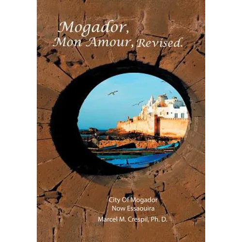 Mogador Mon Amour, Revised - Hardcover