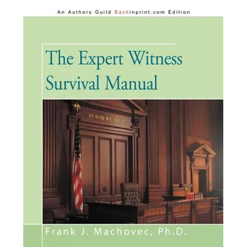The Expert Witness Survival Manual - Paperback