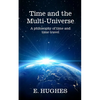 Time and the Multi-Universe: A philosophy of time and time travel - Paperback