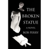 The Broken Statue - Paperback