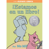 ¡Estamos En Un Libro!-An Elephant and Piggie Book, Spanish Edition - Hardcover