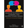 Issues in Technology, Learning, and Instructional Design: Classic and Contemporary Dialogues - Paperback