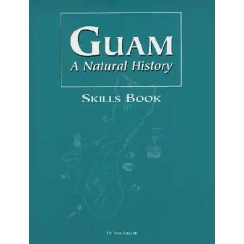 Guam a Natural History Skills Book - Paperback
