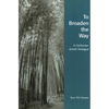To Broaden the Way: A Confucian-Jewish Dialogue - Paperback