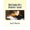 Metis Families Volume 4 Deslauriers - Garand - Paperback