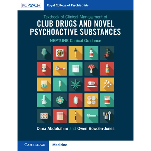 Textbook of Clinical Management of Club Drugs and Novel Psychoactive Substances - Paperback