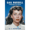 Gail Russell: A biography of an actress - Paperback