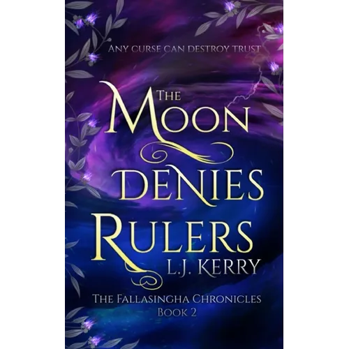 The Moon Denies Rulers - Paperback