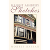 Haight Ashbury Sketches - Paperback