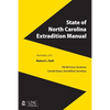 State of North Carolina Extradition Manual - Paperback