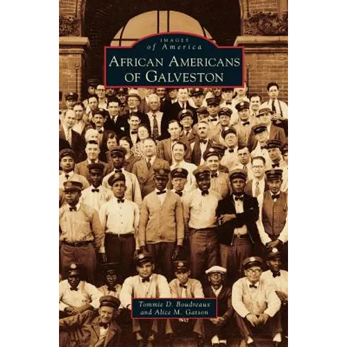 African Americans of Galveston - Hardcover