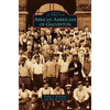 African Americans of Galveston - Hardcover