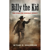 Billy the Kid: The War for Lincoln County - Hardcover