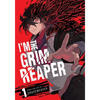 I'm the Grim Reaper, Vol. 1 - Paperback