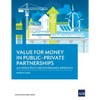 Value for Money in Public-Private Partnerships: An Infrastructure Governance Approach - Paperback
