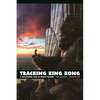 Tracking King Kong: A Hollywood Icon in World Culture - Paperback