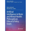 Artificial Intelligence in Brain and Mental Health: Philosophical, Ethical & Policy Issues - Paperback