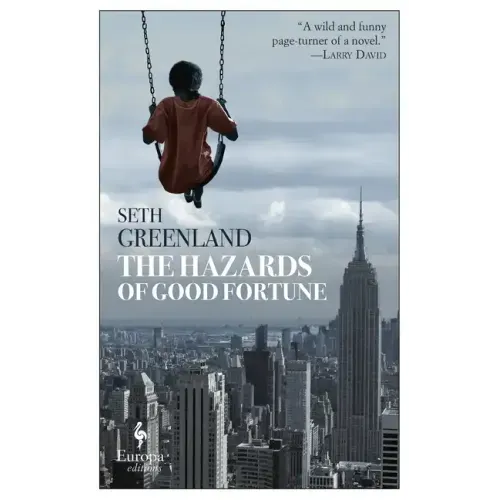 The Hazards of Good Fortune - Paperback