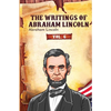 The Writings of Abraham Lincoln: Vol. 6 - Paperback