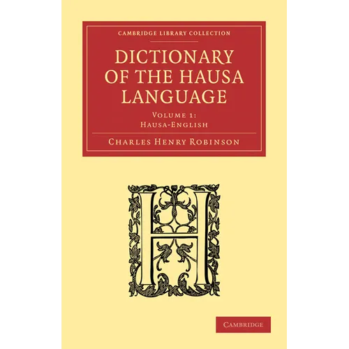 Dictionary of the Hausa Language - Volume 1 - Paperback