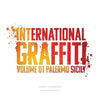 International Graffiti: Volume 1: Palermo, Sicily - Paperback