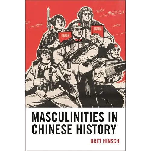 Masculinities in Chinese History - Paperback