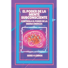 El Poder de la Mente Subconsciente: Controla el poder de la buena energía: SERIE de 4 LIBROS PODEROSOS SOBRE LA MENTE SUBCONSCIENTE Y LA LEY DE ATRACC - Paperback