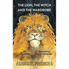 The Lion, the Witch and the Wardrobe - Paperback
