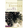 Promesas Eternas Para Ti: de la Nueva Versión Internacional = Bible Promises for You - Paperback