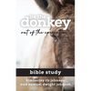 Be the Donkey: Out of the Epicenter Bible Study - Paperback