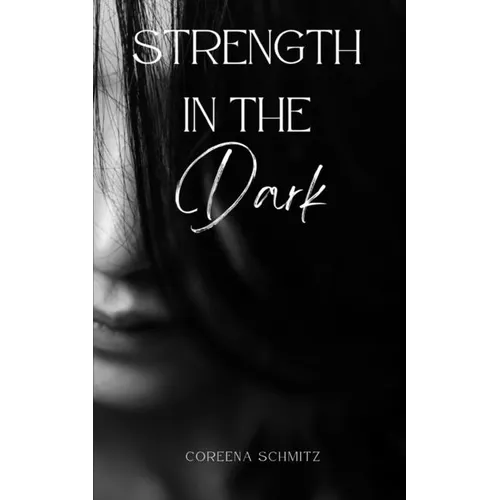 Strength in the Dark - Paperback