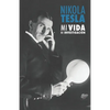 Nikola Tesla: Mi Vida, Mi Investigación - Paperback