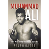 Muhammad Ali: The Man Who Changed Boxing - Hardcover