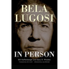Bela Lugosi in Person (hardback) - Hardcover