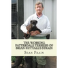 THE WORKING PATTERDALE TERRIERS of BRIAN NUTTALL'S STRAIN - Paperback