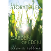 The Storyteller and the Garden of Eden - Hardcover