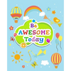 Be Awesome Today: Chore Chart for kids. Weekly Children's Responsibility Checklist, Create Daily Structure And Encourage Independence - Paperback